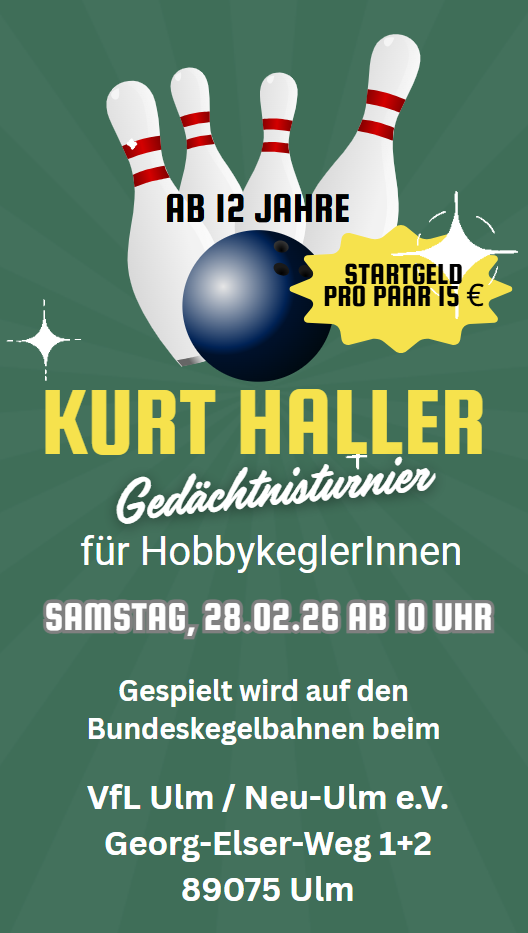 KURT HALLER Gedächtnisturnier für Hobbykegler:innen beim VfL Ulm / Neu-Ulm e.V.